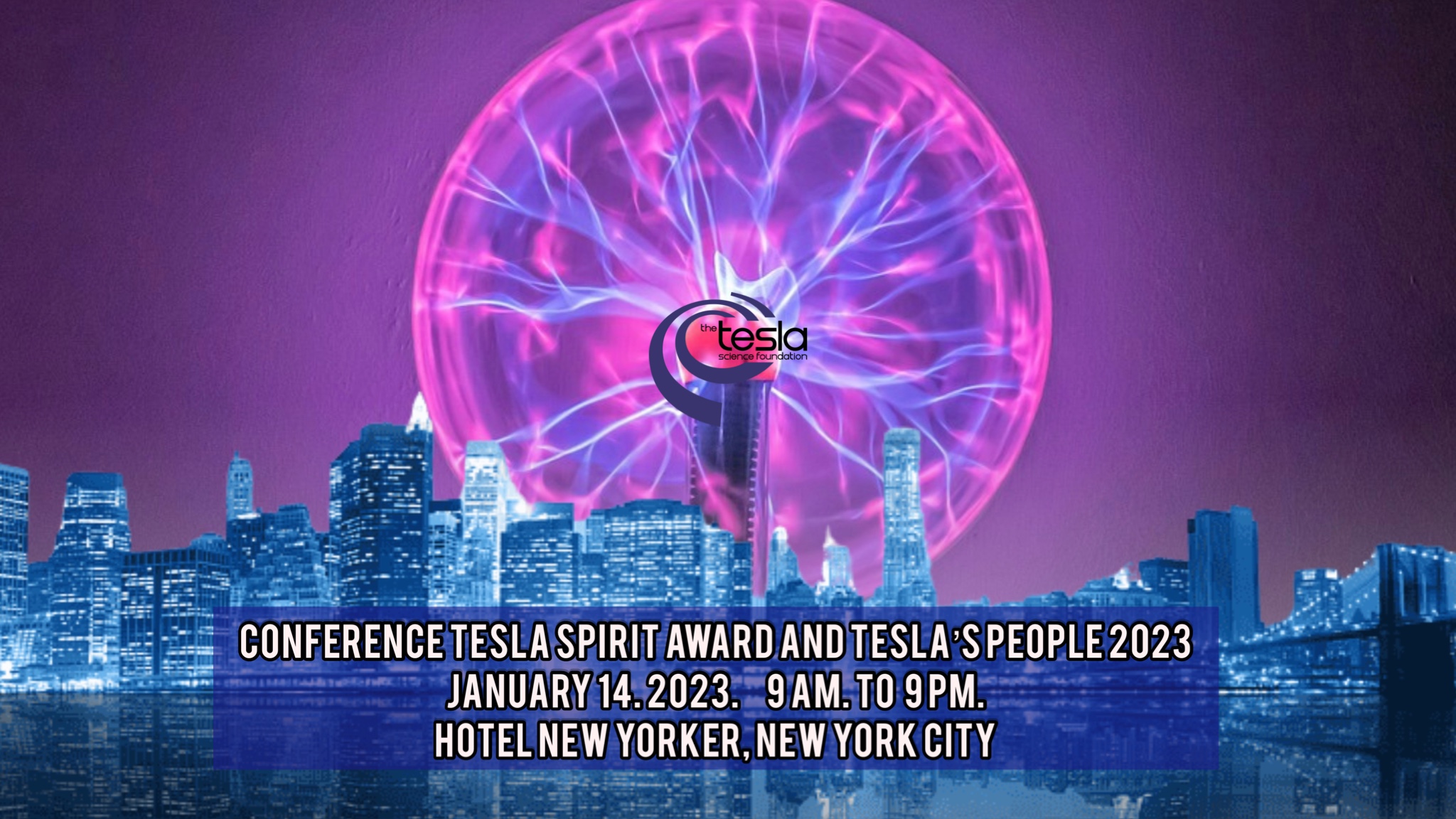 Tesla Science Foundation and Tesla Science Foundation Serbia Conference “Tesla Spirit Award & Tesla’s People 2023 ( 1943-2023 / 80th Years Tribute to Tesla )